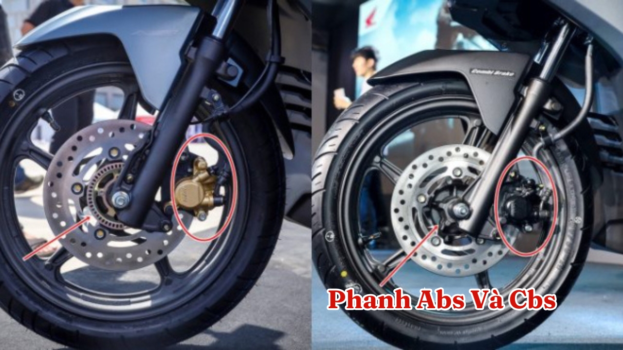 So Sánh Giữa Phanh ABS và CBS